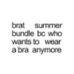 brat summer bundle